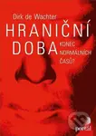 Hraniční doba (Konec normálních časů?) - Dirk de Wachter - kniha z kategorie Psychologie