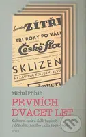 Prvních dvacet let - Michal Přibáň - kniha z kategorie Historie