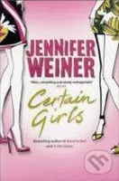 Certain Girls - Jennifer Weiner - kniha z kategorie Beletrie