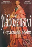 Náboženství z opačného břehu - Eduard Browser