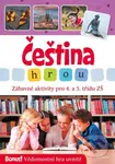 Čeština hrou - zábavné aktivity pro 4. a 5. třídu ZŠ - kniha z kategorie Úkoly pro děti