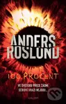 100 procent (Ve Švédsku přece žádní sérioví vrazi nejsou...) - Anders Roslund