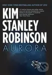 Aurora - Kim Stanley Robinson - kniha z kategorie Sci-fi