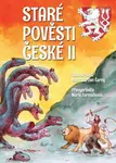 Staré pověsti české II - Alois Jirásek, Marie Formáčková - kniha z kategorie Mýty, pověsti a legendy