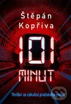 101 minut - Štěpán Kopřiva