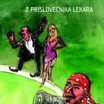 Z príslovečníka lekára - Juraj Čelko - kniha z kategorie Beletrie