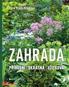 Zahrada - Ilona Prath-Krejčová