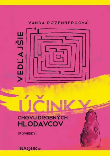 Vedľajšie účinky chovu drobných hlodavcov - Vanda Rozenbergová