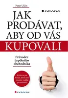 Jak prodávat, aby od vás kupovali - Peter Ulčin