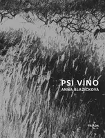 Psí víno - Anna Blažíčková
