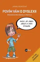 Povím vám o dyslexii - Jarmila Burešová