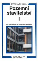 Pozemní stavitelství I pro 1.ročník SPŠ stavebních - Petr Hájek