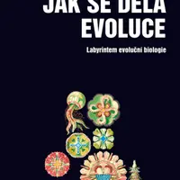 Jak se dělá evoluce - Jan Zrzavý, David Storch, Stanislav Mihulka, Sabine Begallová, Hynek Burda - e-kniha