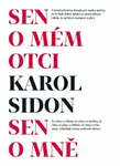 Sen o mém otci – Sen o mně - Karol Sidon - e-kniha