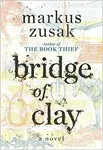 Bridge of Clay - Markus Zusak