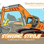 Stavařské omalovánky - Stavební stroje
