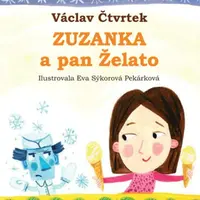 Zuzanka a pan Želato - Václav Čtvrtek