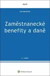 Zaměstnanecké benefity a daně - Ivan Macháček