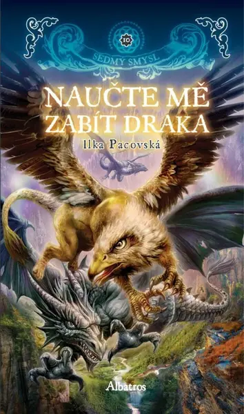 Naučte mě zabít draka - Ilka Pacovská