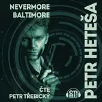 Nevermore Baltimore - Petr Heteša - audiokniha