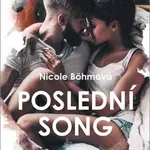 Poslední song - Nicole Böhmová