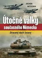 Útočné války současného Německa - Jochen Mitschka