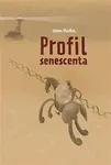 Profil senescenta - Anton Markoš