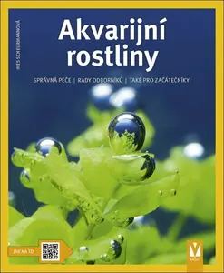 Akvarijní rostliny - Ines Scheurmannová