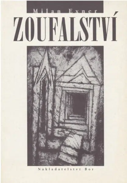 Zoufalství - Milan Exner