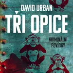 Tři opice - kriminální povídky - David Urban - e-kniha