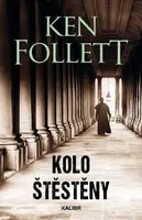 Kolo štěstěny - Ken Follett - e-kniha