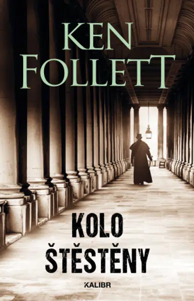 Kolo štěstěny - Ken Follett - e-kniha