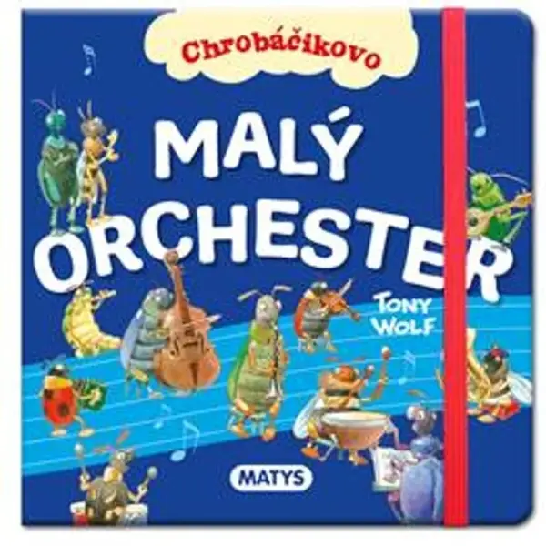 Chrobáčikovo: Malý orchester - Casalis Anna