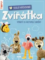 TOPP Veselá háčkovaná zvířátka - Jana Ganseforth