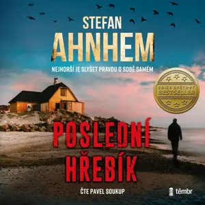Poslední hřebík - Stefan Ahnhem - audiokniha