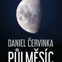 Půlměsíc - Daniel Červinka - e-kniha