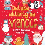 Detské aktivity na Vianoce