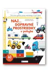Naj... Dopravné prostriedky v pohybe