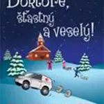 Doktore,šťastný a veselý!