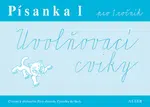 Písanka I pro 1. ročník Uvolňovací cviky