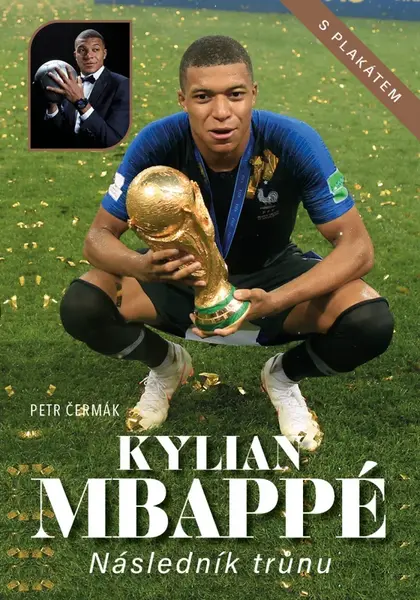 Kylian Mbappé Následník trůnu