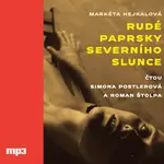 Rudé paprsky severního slunce
