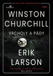 Vrcholy a pády Winstona Churchilla