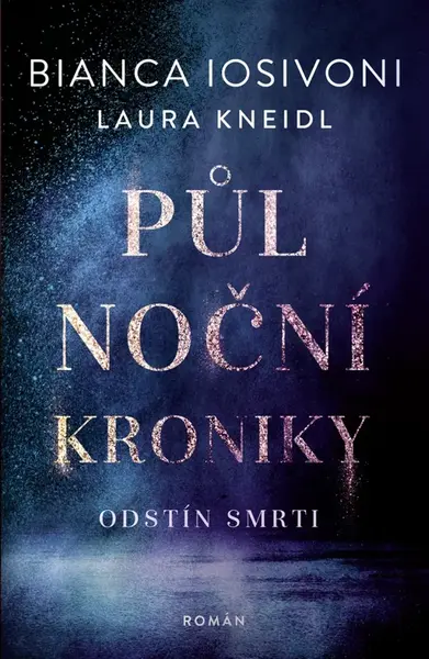 Půlnoční kroniky Odstín smrti