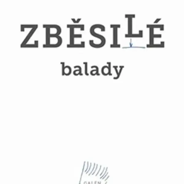 Zběsilé balady - Jiří Zych