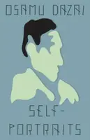 Self-Portraits: Stories - Osamu Dazai