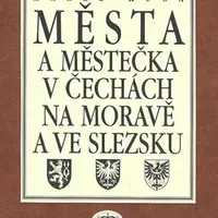 Města a městečka v Čechách, na Moravě a ve Slezsku / 7. díl Str-U - Karel Kuča