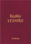 Realita VESMÍRU - Jan Blažej