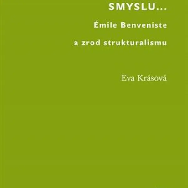 Z hlediska smyslu... - Eva Krásová
