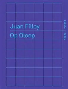 Op Oloop - Juan Filloy